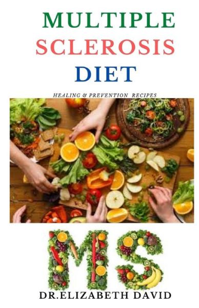 Cover for Dr Elizabeth David · Multiple Sclerosis Diet (Paperback Book) (2020)