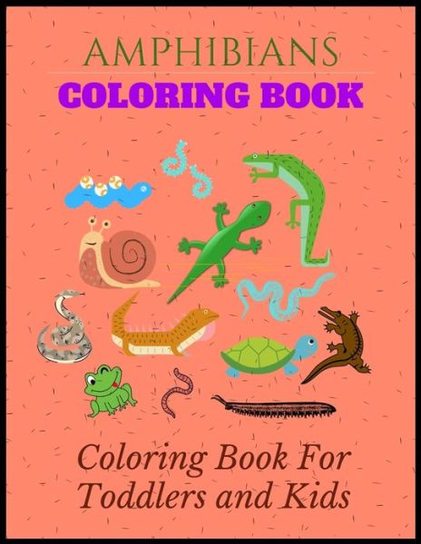 Cover for Tatyana Anderson · Amphibians Coloring Book (Paperback Book) (2020)