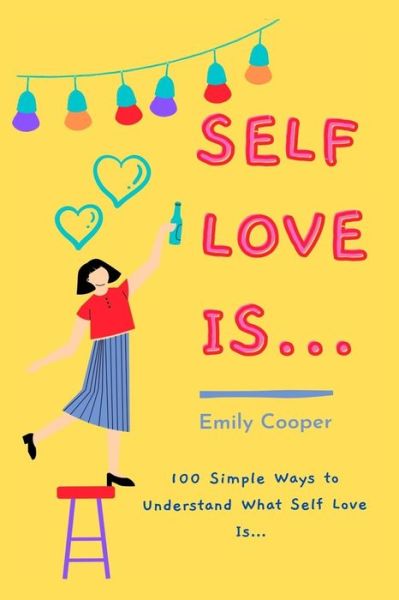 Cover for Emily Cooper · Self Love Is... (Paperback Book) (2020)