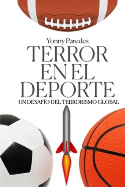 Cover for Yonny Paredes · Terror en el deporte (Paperback Book) (2020)