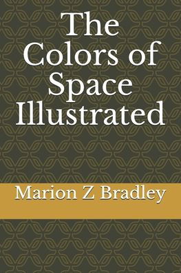 Cover for Marion Zimmer Bradley · The Colors of Space Illustrated (Paperback Book) (2020)