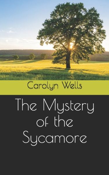 Cover for Carolyn Wells · The Mystery of the Sycamore (Paperback Book) (2021)