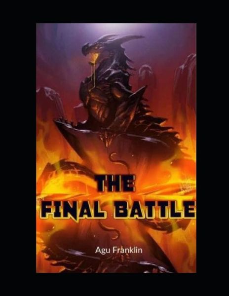 Cover for Franklin Agu · The Final Battle (Paperback Book) (2021)