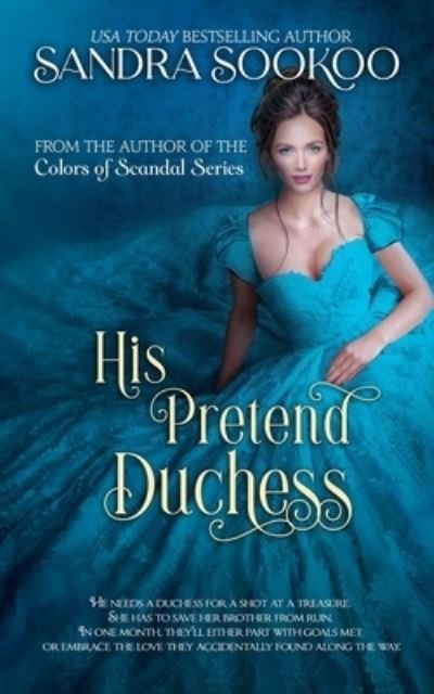 Cover for Sandra Sookoo · His Pretend Duchess - Headstrong Heroines Standalone Books (Paperback Bog) (2021)