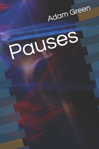 Cover for Adam Green · Pauses (Paperback Bog) (2021)