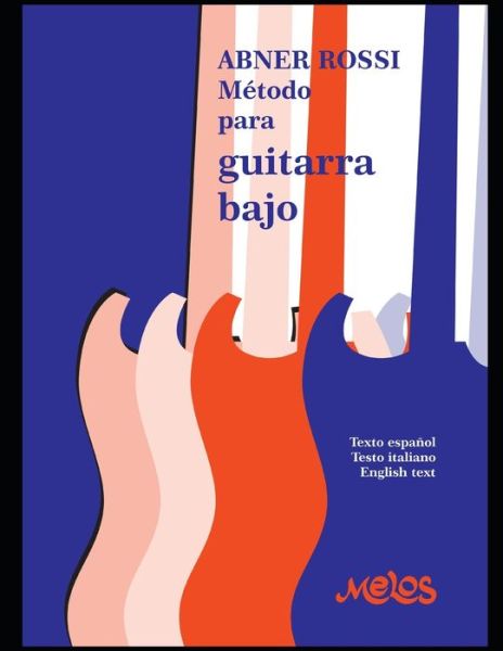 Cover for Abner Rossi · Metodo para Guitarra bajo (Paperback Book) (2021)