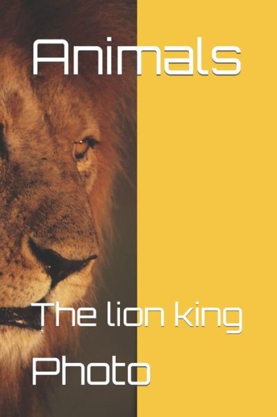 Cover for Moez · Animals: the Lion King (Paperback Book) (2021)