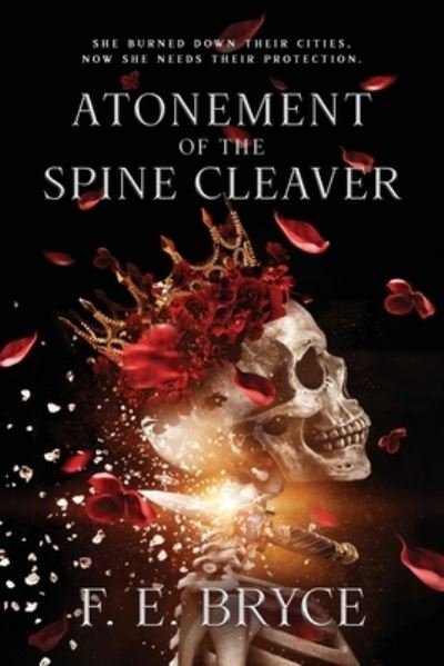 Cover for F E Bryce · Atonement of the Spine Cleaver (Taschenbuch) (2023)
