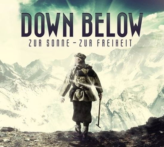 Zur Sonne, Zur Freiheit - Limited - Down Below - Music - OBLIVION - 0088692661808 - October 7, 2013