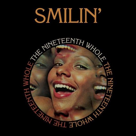 Cover for Nineteenth Whole · Smilin' (LP) (2018)