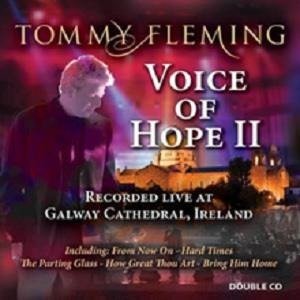 Cover for Tommy Fleming · Voice Of Hope II:  Live From Galway (CD) (2019)