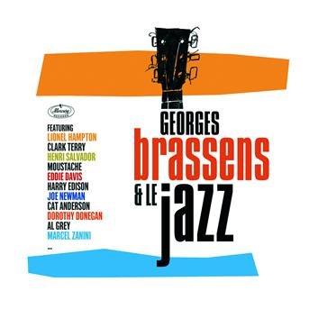 Brassens et Le Jazz - Georges Brassens - Music - UNIVERSAL CANADA - 0602527608808 - March 14, 2011
