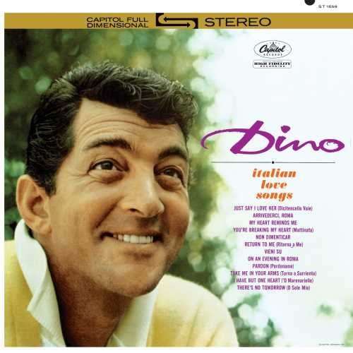 Dino: Italian Love Songs - Dean Martin - Musik - CAPITOL - 0602557270808 - 17. Februar 2017