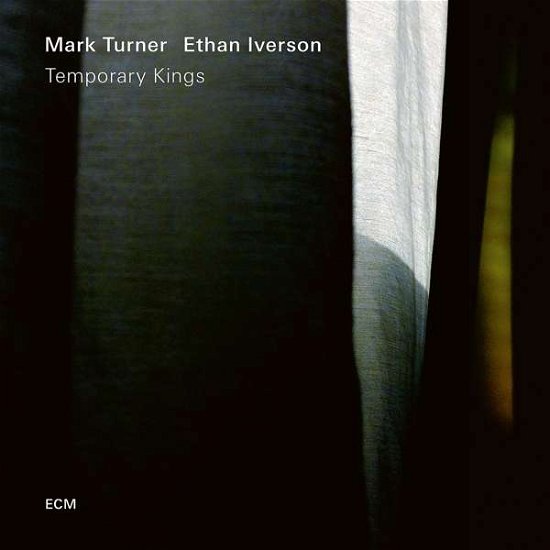 Cover for Mark Turner &amp; Ethan Iverson · Temporary Kings (LP) (2018)