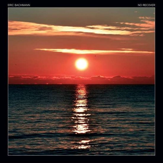 No Recover (Coloured Vinyl) - Eric Bachmann - Musique - MERGE RECORDS - 0673855062808 - 7 septembre 2018