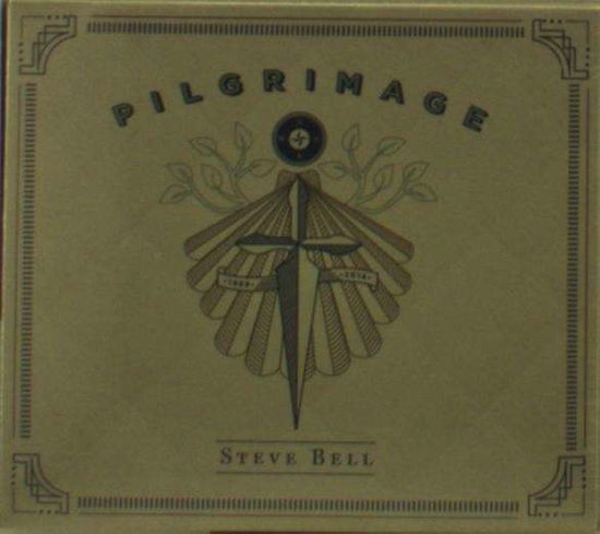 Pilgrimage - Steve Bell - Music - SIGNPOST - 0778632906808 - December 8, 2014