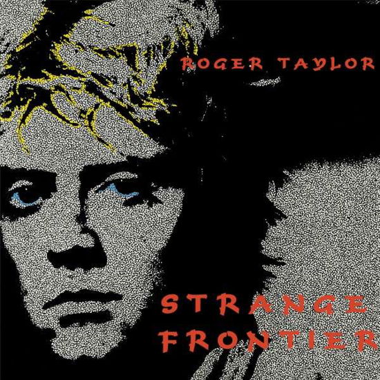 Strange Frontier - Roger Taylor - Musikk - ROCK / POP - 0816651016808 - 23. mars 2015
