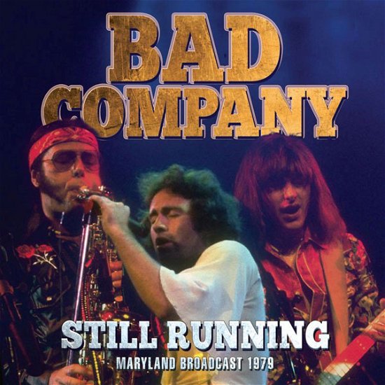 Cover for Bad Company · Still Running (CD) (2021)