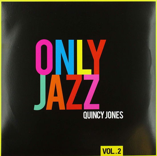 Cover for Quincy Jones · Only Jazz Vol 2 (LP) (2019)