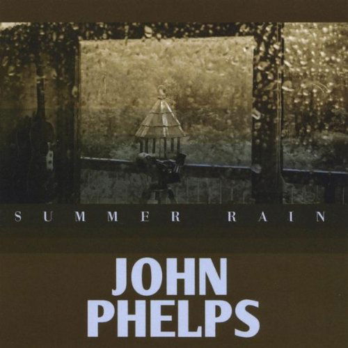 Cover for John Phelps · Summer Rain (CD) (2011)