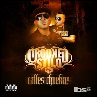 Calles Chuekas - Crooked Stilo - Muzyka - EMPIRE DISTRIBUTION - 0888915094808 - 24 czerwca 2022
