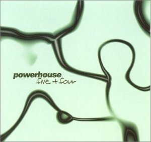 Cover for Powerhouse · Five Plus Four (CD) (2006)