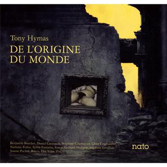 De L'origine Du Monde - Tony Hymas - Music - L'AUTRE - 3521383416808 - August 12, 2010