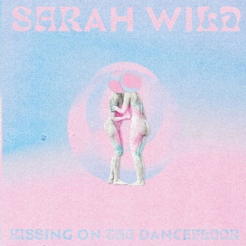 Cover for Sarah Wild · Kissing On The Dancefloor (LP) (2022)