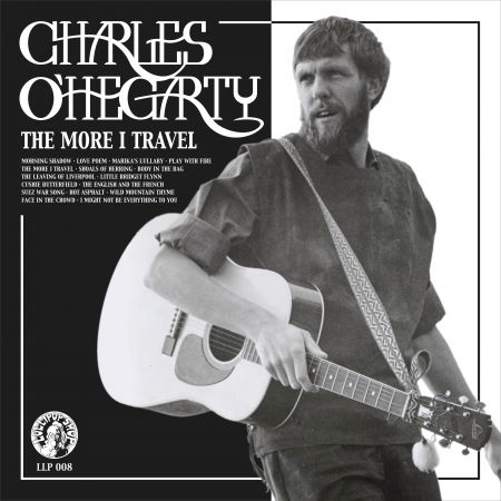 Cover for Charles O'hegarty · More I Travel (LP) (2022)