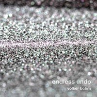 Cover for Volker Bohm · Endless Undo (CD) (2017)