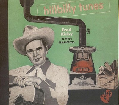 Hillbilly Tunes - Fred Kirby - Musik - RICHARD WEIZE ARCHIVES - 4251625917808 - 7 oktober 2022