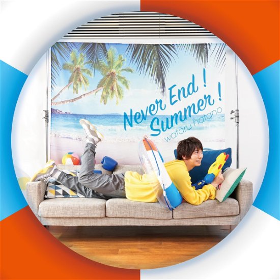 Cover for Wataru Hatano · Never End! Summer! (CD) [Japan Import edition] (2021)