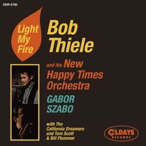 Cover for Bob Thiele · Light My Fire (CD) [Japan Import edition] (2019)