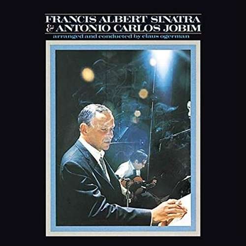 Francis Albert Sinatra & Antonio Carlos Jobim - Sinatra / Jobim - Musik - UNIVERSAL - 4988031234808 - 5. juli 2017