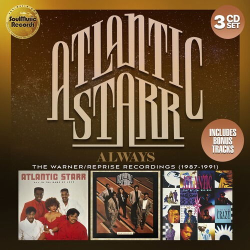 Always: The Warner-Reprise Recordings (1987-1991) - Atlantic Starr - Musique - SOUL MUSIC.COM - 5013929089808 - 28 mai 2021