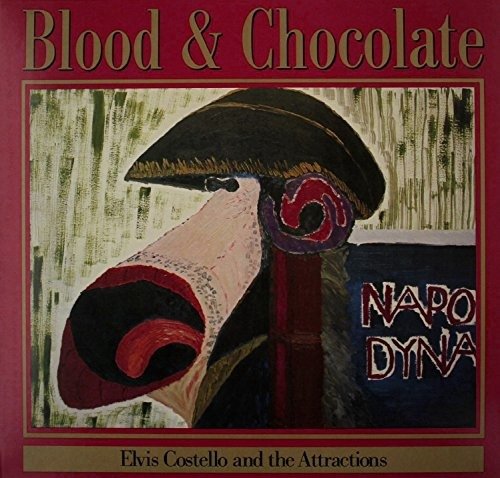 Cover for Blood &amp; Chocolate · Costello, Elvis &amp; Attractions (CD)