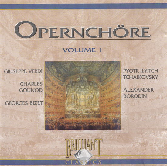Opernchore Volume 1 - Aa.vv. - Música - BRILLIANT CLASSICS - 5028421992808 - 20 de fevereiro de 2002