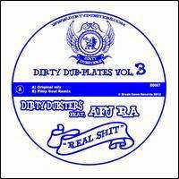 Dirty Dubsters · Real Shit (LP) (2012)