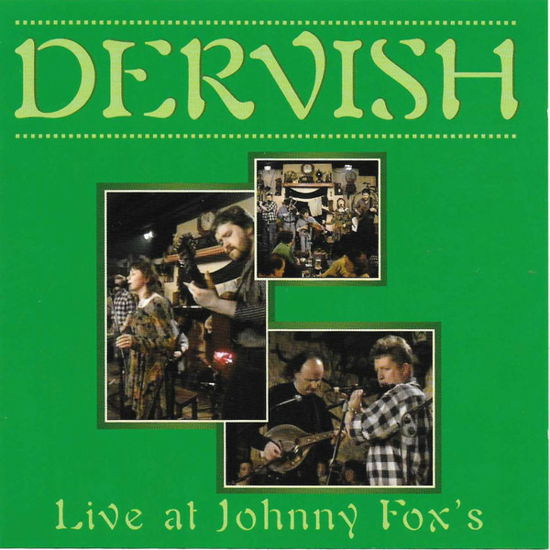 Cover for Dervish · Live At Johnny Fox's (CD)