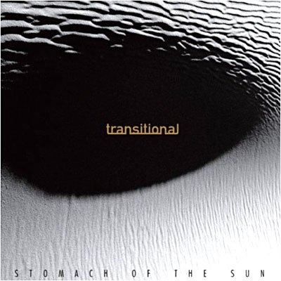 Transitional · Transitional-stomach of the Sun (CD) [Digipak] (2009)