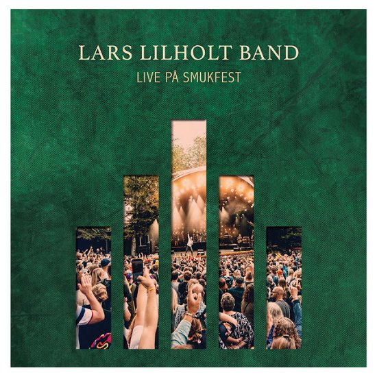 Live på Smukfest - Lars Lilholt - Musique - GTW - 5707471065808 - 29 novembre 2019