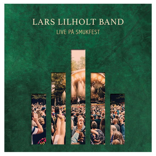 Live på Smukfest - Lars Lilholt - Musik - GTW - 5707471065808 - 29 november 2019