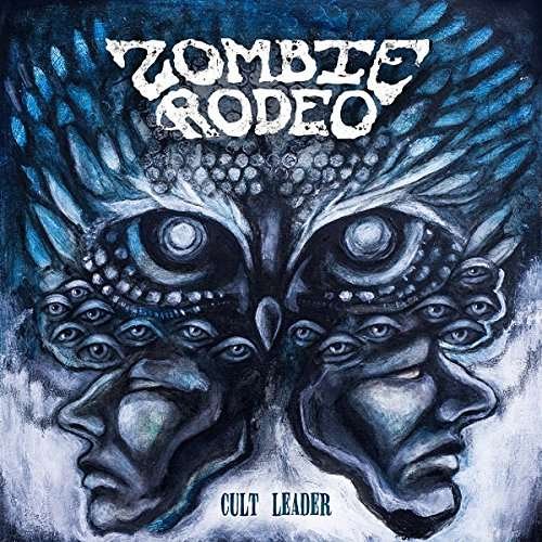 Zombie Rodeo · Cult Leader Ep (CD) [EP edition] (2017)
