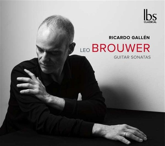 Cover for Brouwer / Gallen · Guitar Sonatas (CD) (2019)