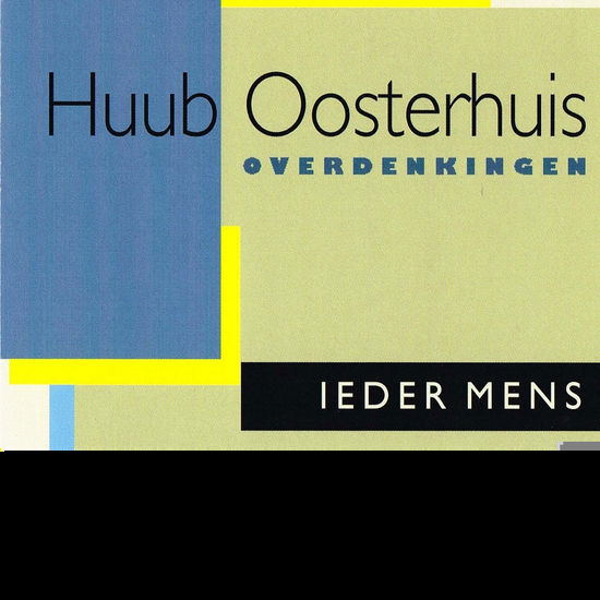 Cover for Huub Oosterhuis · Overdenkingen-Ieder Mens (CD) (2005)