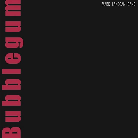 Bubblegum - Mark Lanegan - Musikk - MOV - 8713748981808 - 31. mai 2011