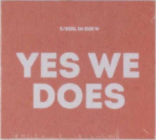 Cover for 5/8erl in Ehrn · Yes We Does (CD) (2014)