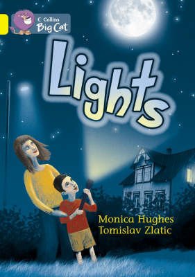 Lights: Band 03/Yellow - Collins Big Cat - Monica Hughes - Books - HarperCollins Publishers - 9780007186808 - January 4, 2006
