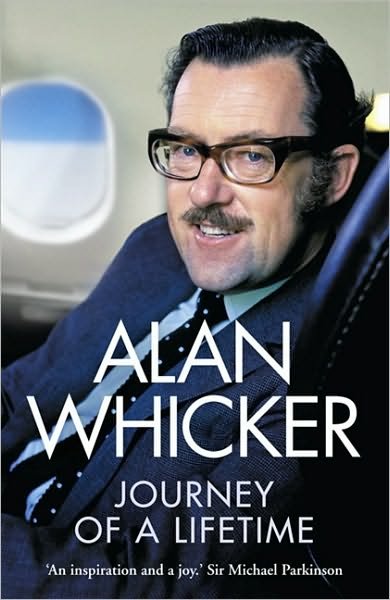 Alan Whicker · Journey of a Lifetime (Taschenbuch) (2010)