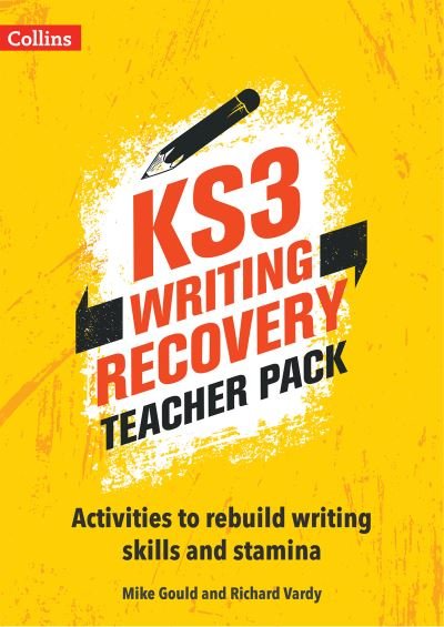 Mike Gould · KS3 Writing Recovery Teacher Pack: Activities to Rebuild Writing Skills and Stamina (Paperback Book) (2022)